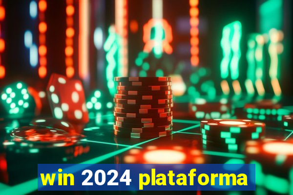 win 2024 plataforma